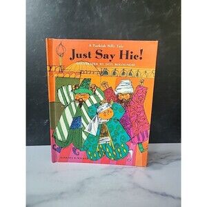 Just Say Hic! By Barbara K. Walker Hardcover